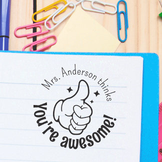 Teacher's Personalized You Are Awesome Thumbs Up Rubber Stamp