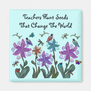 Teachers Plant Seeds Magnets