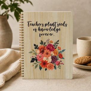 Teachers Plant Seeds of Knowledge Forever Planner