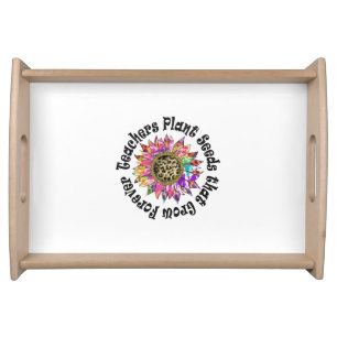 Teachers Plant Seeds Serving Tray