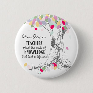 Teachers Plant the seed of knowledge rainbow tree Button
