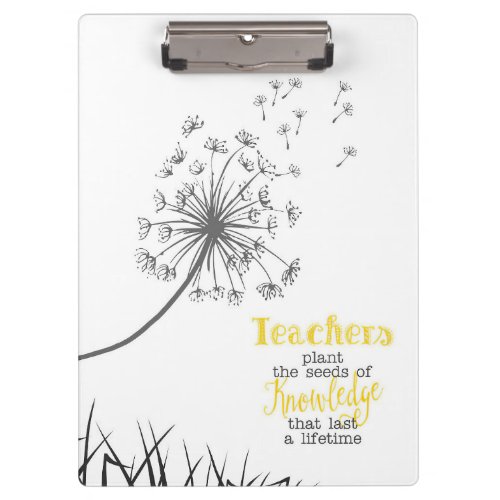 Teachers Plant The Seeds Of Knowledge Clipboard