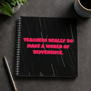 Teachers Really Do Make A World Of Difference Notebook