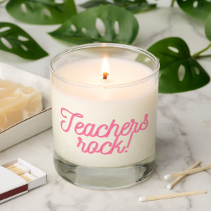 Teachers Rock! Scented Candle