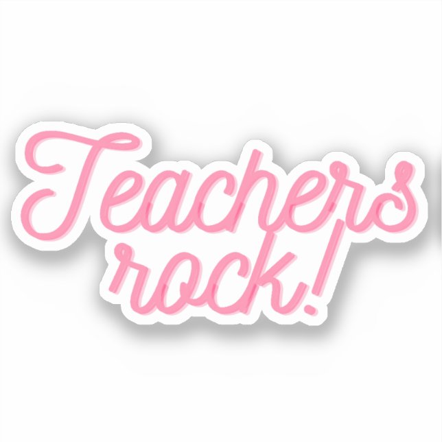 Teachers Rock! Sticker (Front)