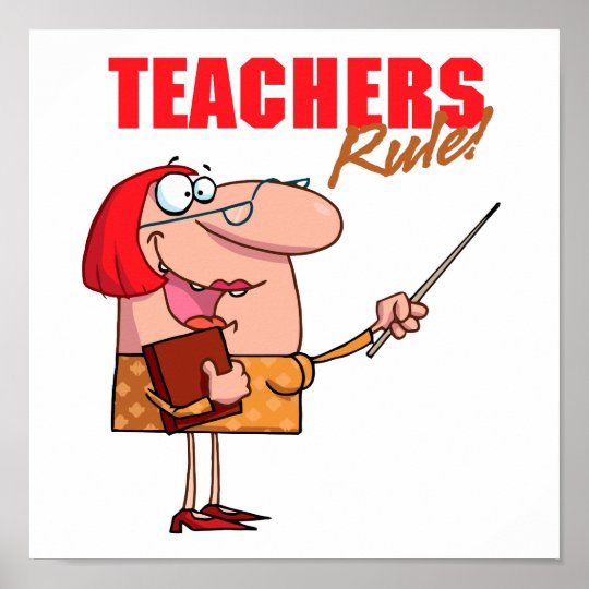 teachers rule female teacher cartoon poster.