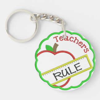 Teachers Rule Keychain