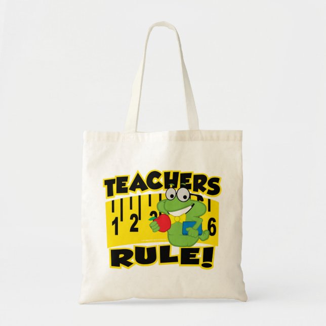 Teachers Rule! Tote Bag (Front)