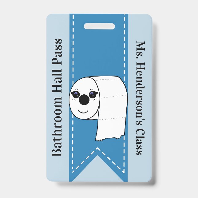 Teachers School Bathroom Hall Pass Badge (Front)