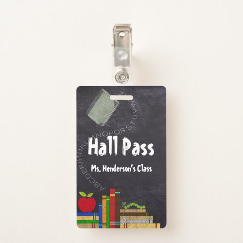 Teachers School Chalkboard Hall Pass Badge