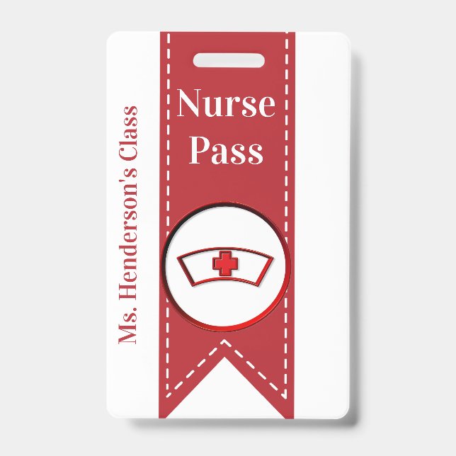 Teachers School Nurse Hall Pass Badge (Front)