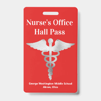 Teachers School Nurse Hall Pass Badge
