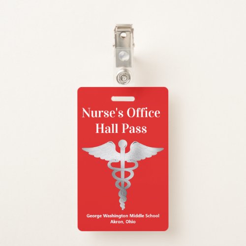 Teachers School Nurse Hall Pass Badge