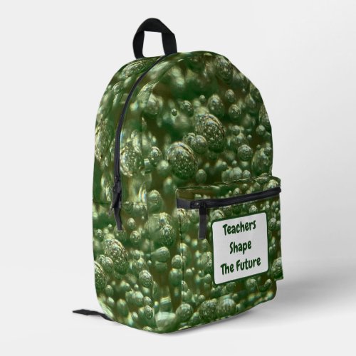 Teachers Shape Future Green School Appreciation  Printed Backpack