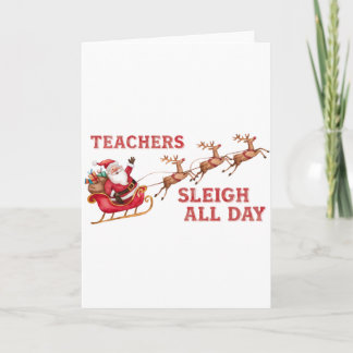 Teachers Sleigh All Day Letterpress Thank You Card