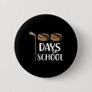 Teachers Students Fun 100th Day Of School Hockey Button