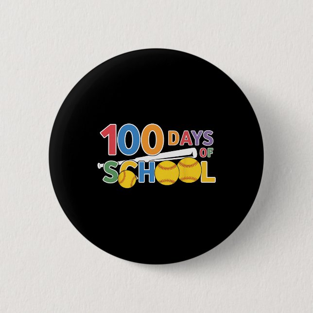 Teachers Students Funny 100 Days Of School Softbyl Button (Front)