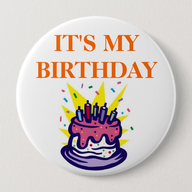 Teachers Students it’s My Birthday  Button (Front)