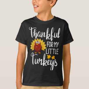 Teachers Thanksgiving Thankful For My Little Turke T-Shirt