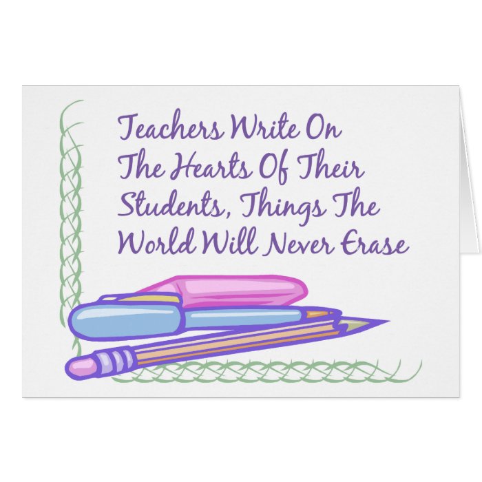 Teachers Write On The Hearts Of Their StudentsCard