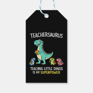 Teachersaurus teacher humor with little dinosaurs gift tags