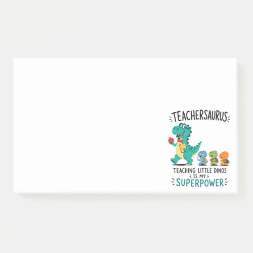 Teachersaurus teacher humor with little dinosaurs post-it notes