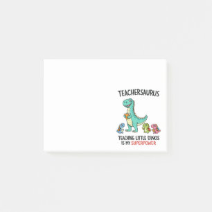 Teachersaurus teacher humor with little dinosaurs post-it notes
