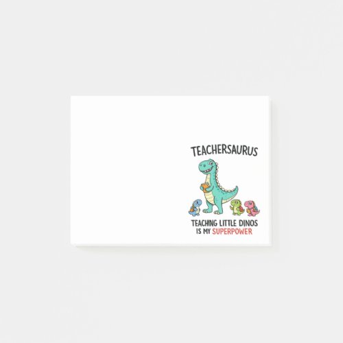 Teachersaurus teacher humor with little dinosaurs post-it notes