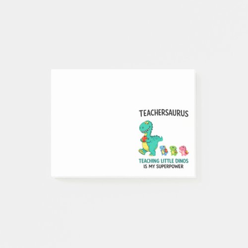 Teachersaurus teacher humor with little dinosaurs post-it notes