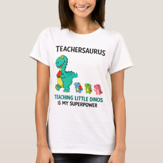 Teachersaurus teacher humor with little dinosaurs T-Shirt