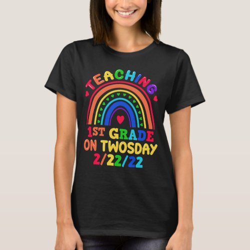 Teaching 1st Grade On Twosday 2222 Teacher T_Shirt