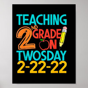 Teaching 2nd Grade On Twosday 100 Days February 22 Poster