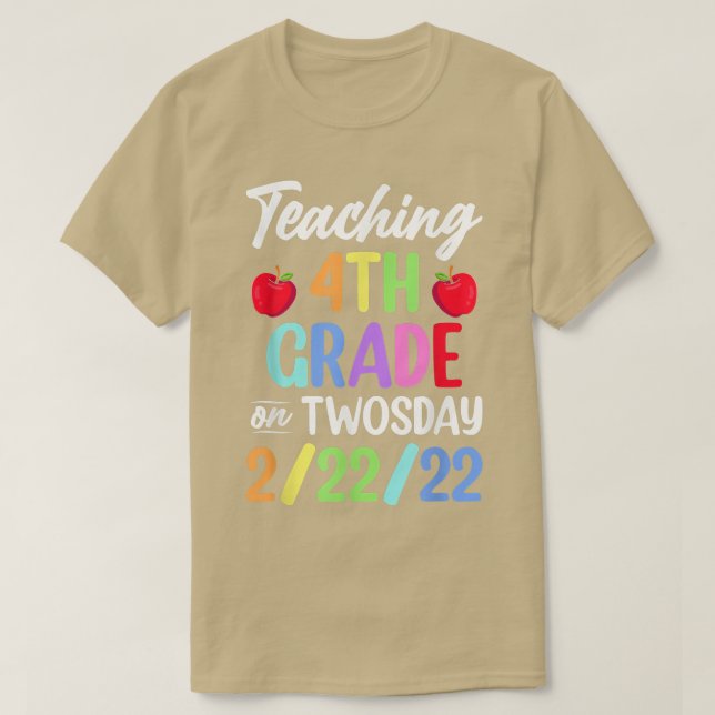 Teaching 4th Grade On Twosday 22222 22nd February  T-Shirt (Design Front)