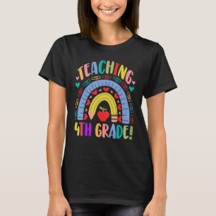 Teaching 4th Grade School Rainbow  Acedamic T-Shirt