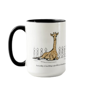 Teaching a Giraffe To Celtic Dance 15oz Mug