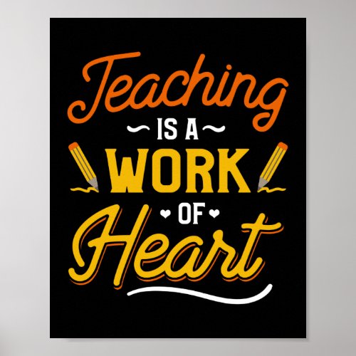 Teaching A Work Of Heart School Nerd Funny Teacher Poster