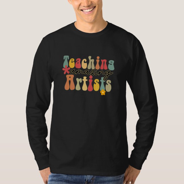 Teaching Amazing Artist Teacher Peace Love Groovy T-Shirt (Front)