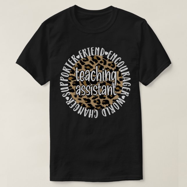 Teaching Assistant Appreciation Teaching Assistant T-Shirt (Design Front)