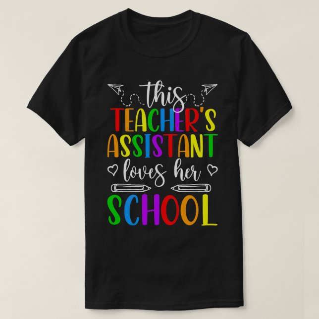 Teaching Assistant Best Teachers Assistant Teacher T-Shirt (Design Front)