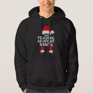 Teaching Assistant Santa Matching Family Christmas Hoodie