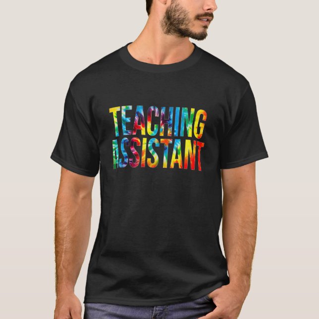 Teaching Assistant Tie Dye Appreciation Day Back T T-Shirt (Front)