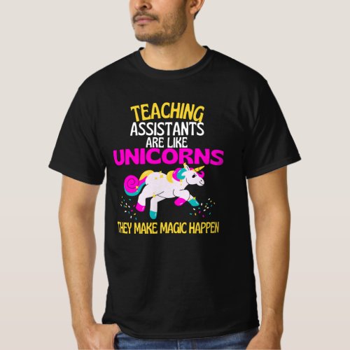 Teaching Assistants Unicorn Teachers Are Magical T_Shirt