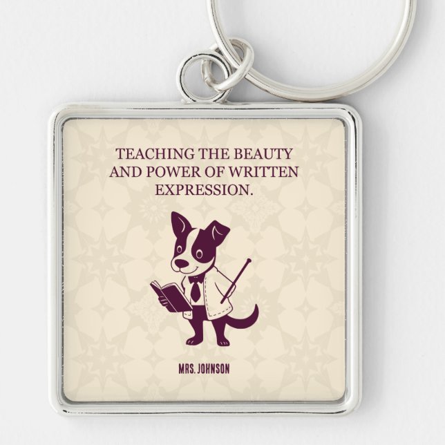 Teaching Beauty Power Of Written Expression Art Keychain (Front)
