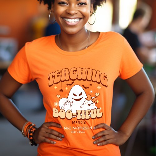 Teaching Boo_tiful Minds Custom Teacher Halloween T_Shirt