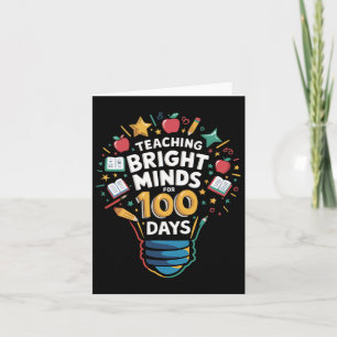 Teaching Bright Minds For 100 Days Kindergarten Te Card