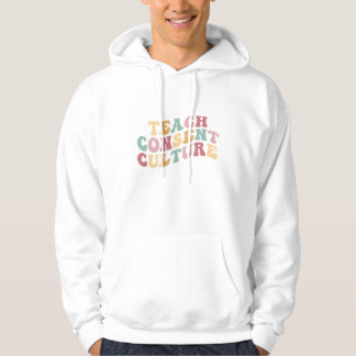 Teaching Consent Culture Hoodie