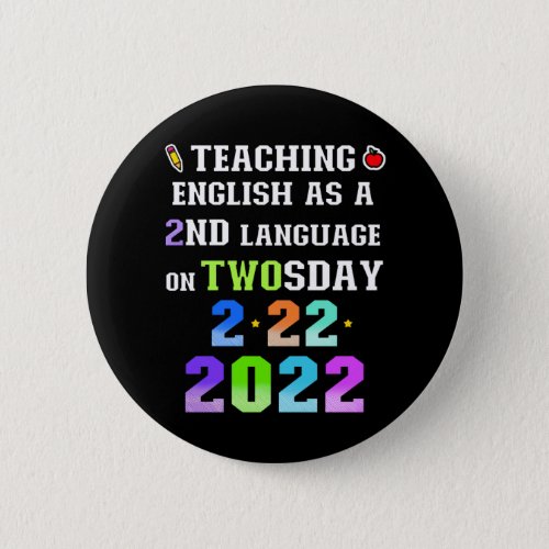 Teaching English ESL on Twosday Tuesday 2222022 Button