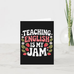 Teaching English Is My Jam Teacher Back To School  Card
