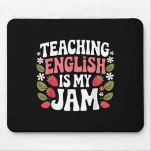 Teaching English Is My Jam Teacher Back To School Mouse Pad