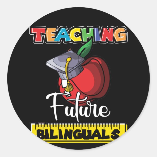 Teaching Future Bilinguals Spanish Teacher Apple Classic Round Sticker (Front)